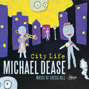 City Life , Michael Dease