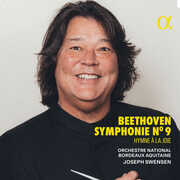 Beethoven: Symphonie No. 9 "hymne a la joie" , Joseph Swensen