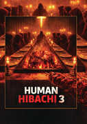 Human Hibachi 3 , Lloyd Kaufman