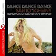 Dance Dance Dance , Santo & Johnny