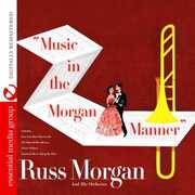 Music in the Morgan Manner , Russ Morgan