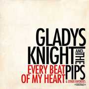 Every Beat of My Heart & Other Favorites , Gladys Knight & the Pips
