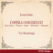 L'opera Concertant , Trio Hochelaga