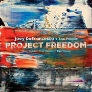 Project Freedom , Joey DeFrancesco