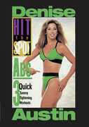Hit the Spot: Abs - 3 Quick Tummy Tightening Workouts 