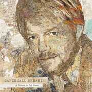 Dancehall Dreamin': A Tribute To Pat Green , Pat Green