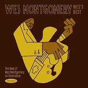 Wes's Best: The Best Of Wes Montgomery On Resonance , Wes Montgomery