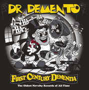 First Century Dementia , Dr Demento
