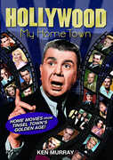 Hollywood: My Home Town , Ken Murray