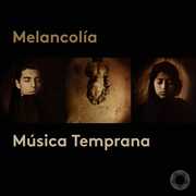 Melancolia , Musica Temprana