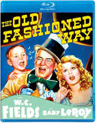 The Old Fashioned Way , W.C. Fields