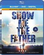 Show Me the Father 