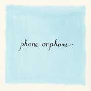 Phone Orphans , Laura Veirs
