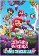 Strawberry Shortcake's Spring Spectacular 