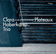Haberkamp, Potratz & Vespestad: Plateaux , Jarle Vespestad