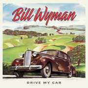 Drive My Car , Bill Wyman