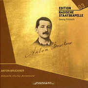 Bruckner: Symphony No. 4 in E flat Major "Romantic" , Anton Bruckner