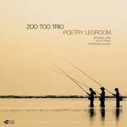 Poetry Legroom , Zoo Too Trio