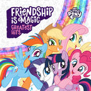 Friendship Is Magic: Greatest Hits , My Little Pony