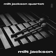 Milt Jackson Quartet , Milt Jackson