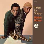 Three For Shepp - Limited Gatefold 180-Gram Vinyl [Import] , Marion Brown