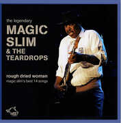 Rough Dried Woman , Magic Slim