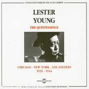 Chicago-New York-Los Angeles , Lester Young