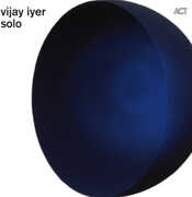 Solo , Vijay Iyer
