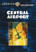 Central Airport , Richard Barthelmess