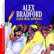 Gospel Music Anthology , Alex Bradford