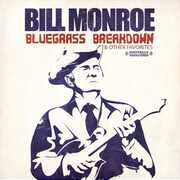 Bluegrass Breakdown , Bill Monroe