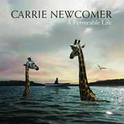 A Permeable Life , Carrie Newcomer