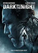 Dark Was the Night , Kevin Durand