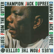 Blues from the Gutter , Champion Jack Dupree