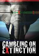 Gambling On Extinction 