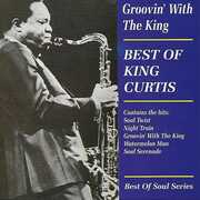 Groovin with the King , King Curtis