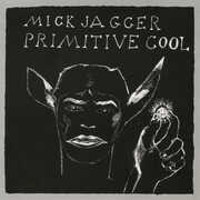 Primitive Cool , Mick Jagger