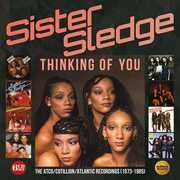 Thinking Of You: Atco /  Cotillion /  Atlantic Recordings 1973-1985 [Import] , Sister Sledge