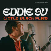 Little Black Flies , Eddie 9V