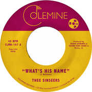 What's His Name , Thee Sinseers