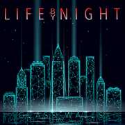 Glass Walls , Life by Night