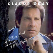 If I Ever Need a Lady, I'll Call You , Claude Gray