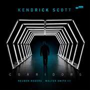Corridors , Kendrick Scott