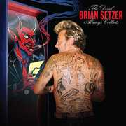 The Devil Always Collects , Brian Setzer