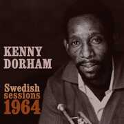 Swedish Sessions 1964 , Kenny Dorham