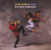 Jump Start & Jazz , Wynton Marsalis