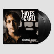Flowers And Liquor , Hayes Carll