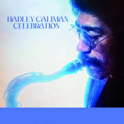 Celebration , Hadley Caliman