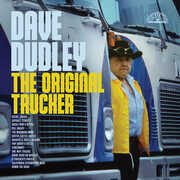 The Original Trucker , Dave Dudley