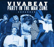 Party In The War Zone: Expanded , Vivabeat